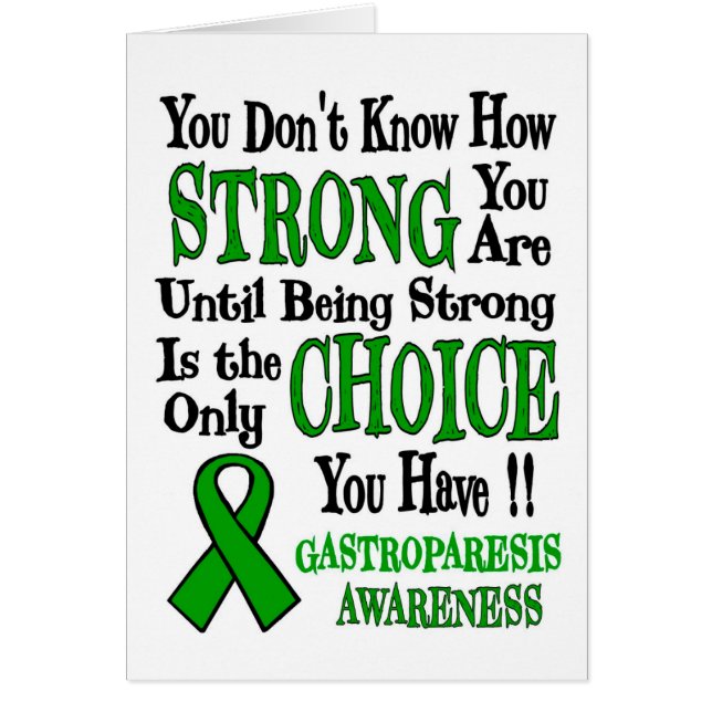 Strong/Choice...Gastroparesis (Front)