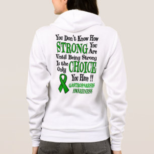 Strong/Choice...Gastroparesis Hoodie