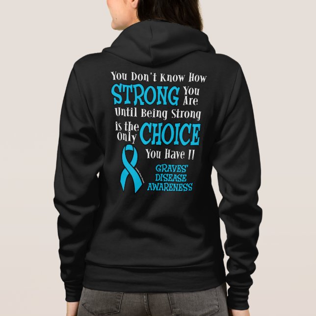 Strong/Choice...Graves' Hoodie (Back)