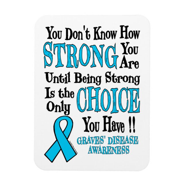 Strong/Choice...Graves' Magnet (Vertical)