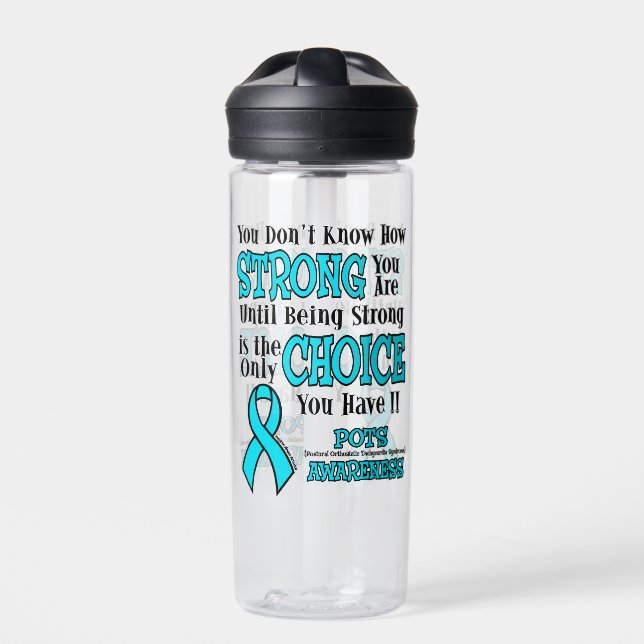 Strong/Choice...POTS Water Bottle (Front)