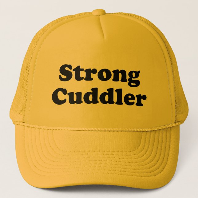 Strong Cuddler Trucker Hat (Front)
