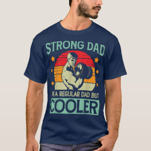 Strong Dad Like Regular Dad Weight Lifting Father' T-Shirt