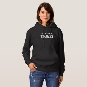 strong dad Man Daddy Funny Fathers Day on Hoodie
