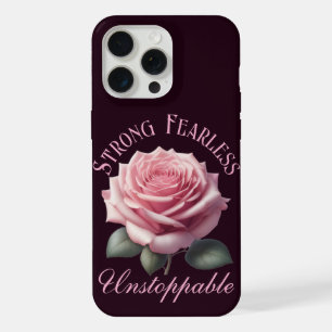 Strong Fearless Unstoppable & Pink Rose T-Shirt iPhone 15 Pro Max Case