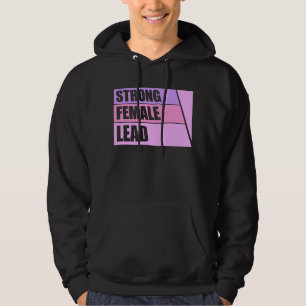 Strong Female Lead Feminist Empowerment Quote Logo Hoodie