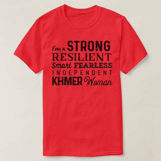 Strong Feminist Feminism Cambodian Mum Khmer Woman T-Shirt (Design Front)