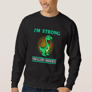 Strong Food Allergy Awareness Month Teal Ribbon Gr Sweatshirt