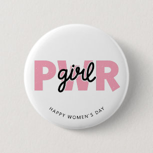 strong  girl power happy women's day feminist 6 cm round badge