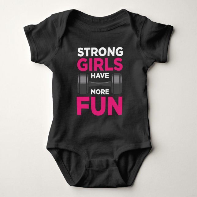 Strong Girls Have More Fun Fitness Girl Dumbbell Baby Bodysuit (Front)