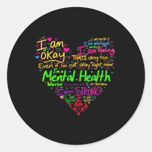 Strong I'm Okay Fun Mental Health Awareness Classic Round Sticker
