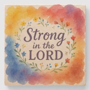 Strong in the Lord Christian Art Stone Coaster