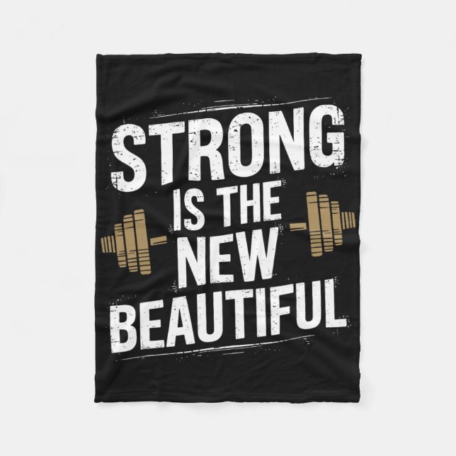 Strong Is The New Beautiful  Fleece Blanket (Front)