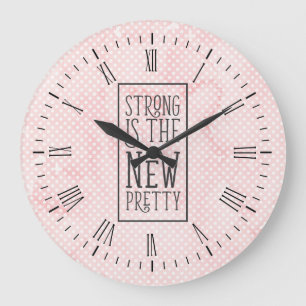 Strong is the New Pretty Wall Clock