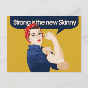 Strong is the new Skinny Postcard