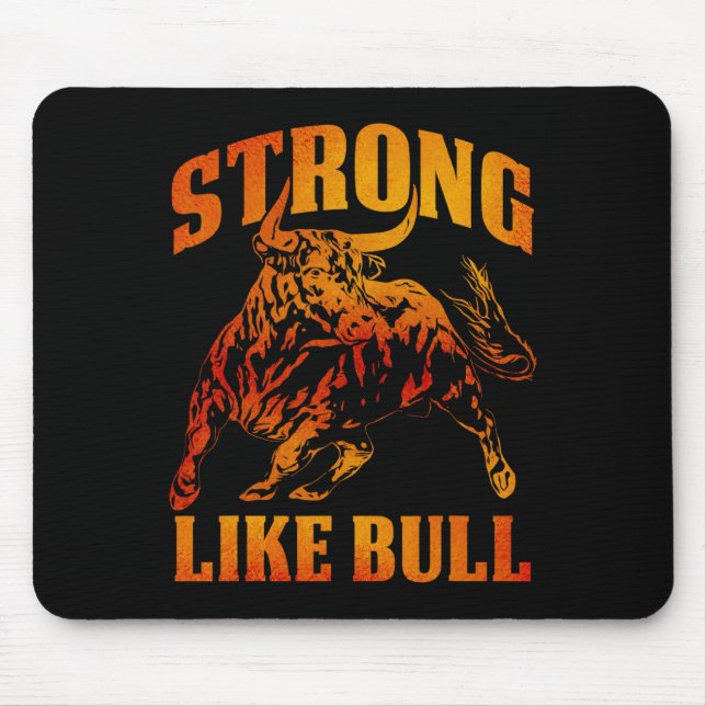 Strong Like A Bull Powerlifting Bodybuilding 12  Mouse Pad (Front)