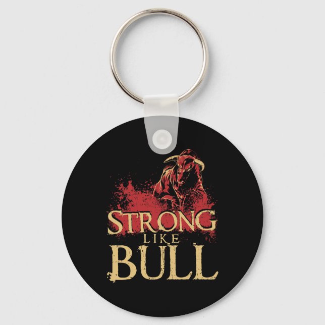Strong Like A Bull Powerlifting Bodybuilding 1  Key Ring (Front)