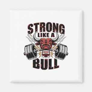 Strong Like A Bull Powerlifting Bodybuilding 5 Magnet
