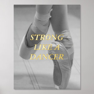Strong Like A Dancer Pointe Shoes Foil Prints