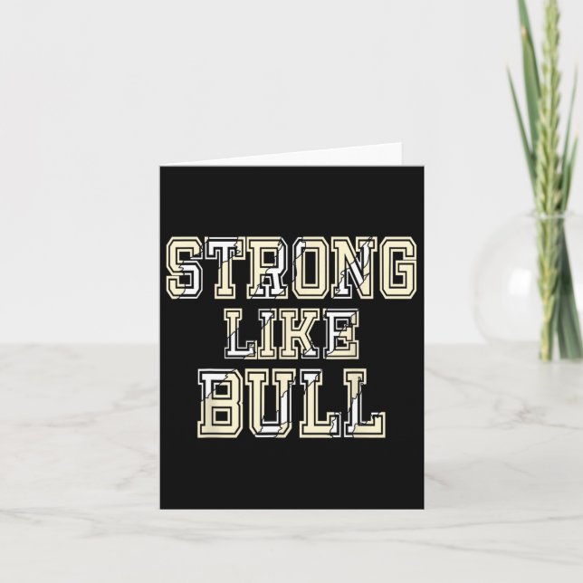 Strong Like Bull Bodybuilding And Power Lifting 1  Card (Front)