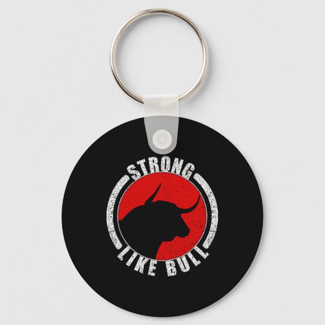 Strong Like Bull Bodybuilding And Power Lifting 1  Key Ring (Front)