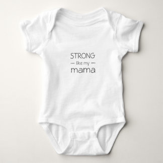 Strong Like Mama Baby Bodysuit