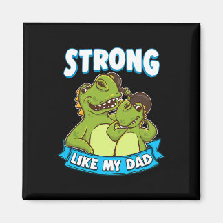 Strong Like My Dad Kawaii Daddy Dinosaur Fathers D Magnet