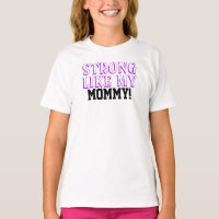 Strong Like My Mummy Kids Shirt