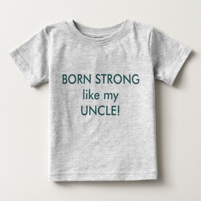 STRONG LIKE MY UNCLE SHIRT (Front)