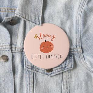 strong little pumpkin childhood cancer 10 cm round badge