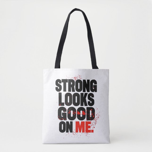Strong Looks Good on Me – Gym Motivation Typograph Tote Bag (Front)
