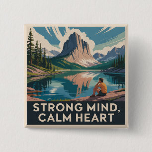 Strong Mind, Calm Heart 15 Cm Square Badge