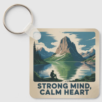 Strong Mind, Calm Heart Key Ring