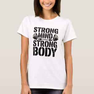 Strong Mind Strong Body Fitness Motivational  T-Shirt