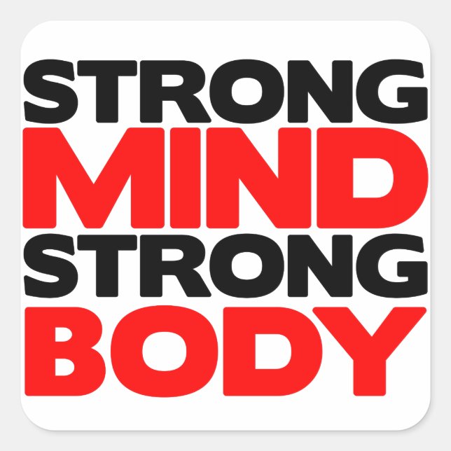 Strong Mind Strong Body Square Sticker (Front)