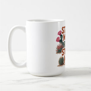 Strong Moms Raise Strong Kids Coffee Mug