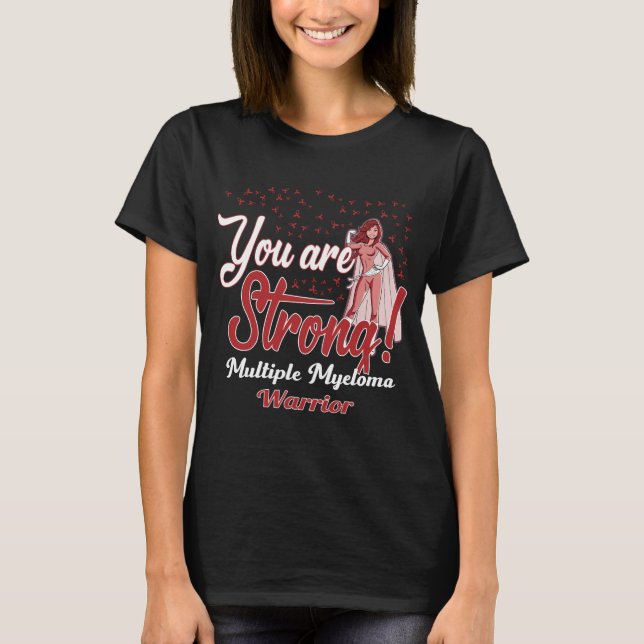 strong multiple myeloma warrior T-Shirt (Front)