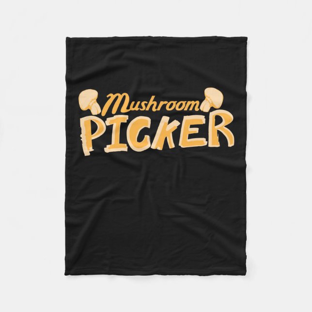 Strong Mushroom Picker Fleece Blanket (Front)