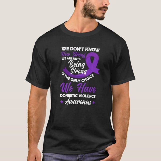 Strong Purple Ribbon Domestic Violence Awareness T-Shirt (Front)