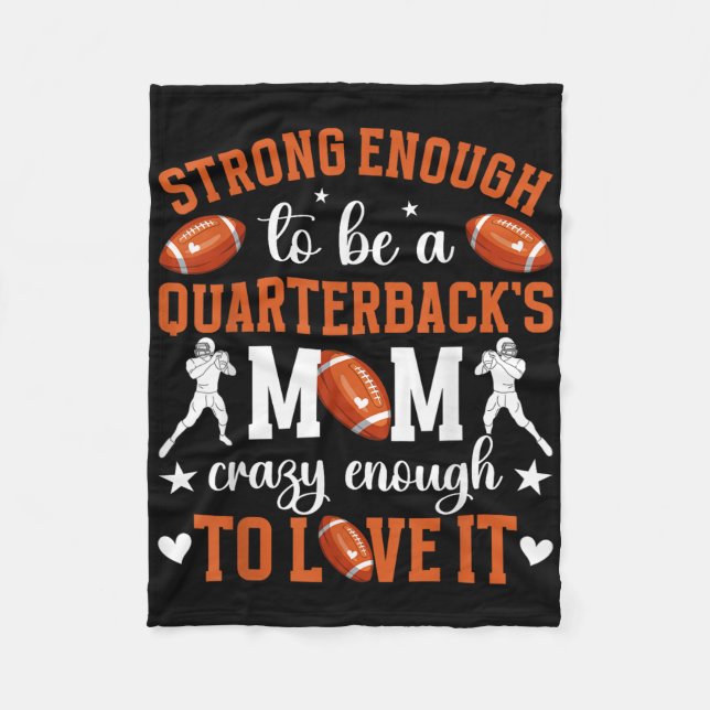 Strong Quarterback Mum Of A Football Quarterback M Fleece Blanket (Front)