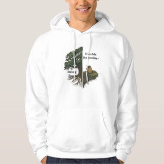 Strong Roots Humble Beginnings Hoodie