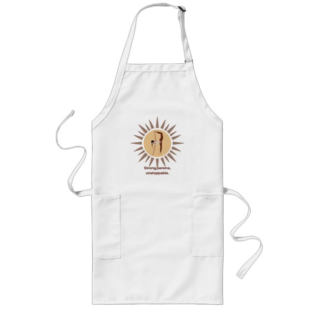 Strong, Serene, Unstoppable – Yoga Sunburst Pose Long Apron (Front)