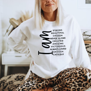 Strong Sweatshirt for Women I Am Enough