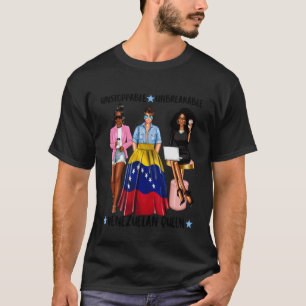 Strong Venezuelan Queen From Venezuela Fierce Lati T-Shirt
