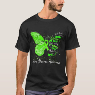 Strong We Are Until Being CELIAC DISEASE AWARENESS T-Shirt