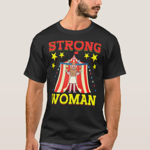 Strong Woman Backprint Circus & Clown_1 T-Shirt