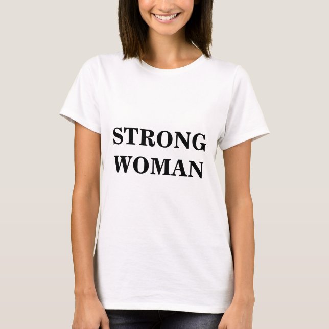 STRONG WOMAN Cotton Tee Shirt (Front)