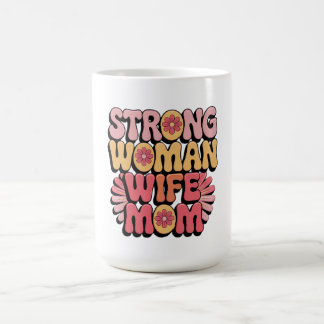 Strong Woman Wife Mum Retro Floral Typography Coffee Mug