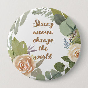strong women change the world 8th march equality  10 cm round badge