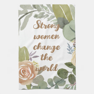 strong women change the world 8th march equality  tea towel